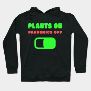 Let's go plant based against Corona Pandemics Hoodie